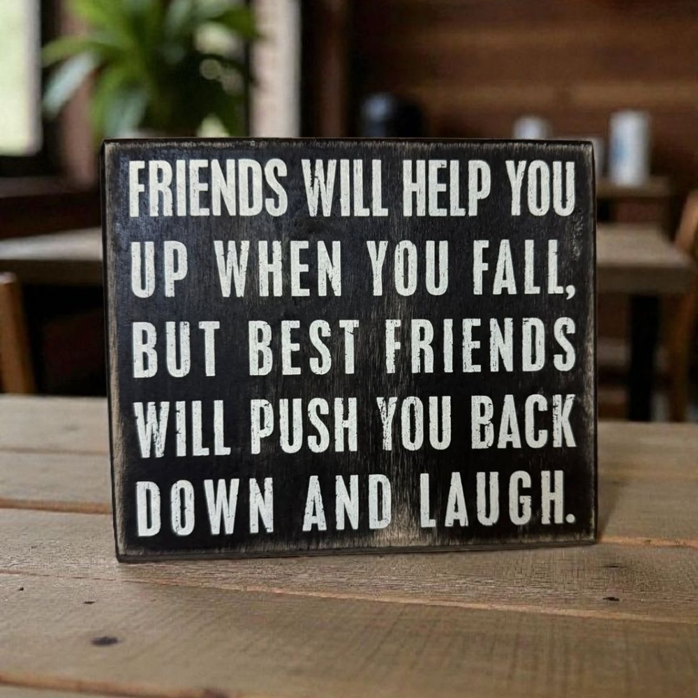 Decorative Wooden Sign with Humorous Quote